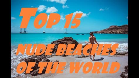 worlds best nudes|The Top Ten Best Nude Beaches in the World